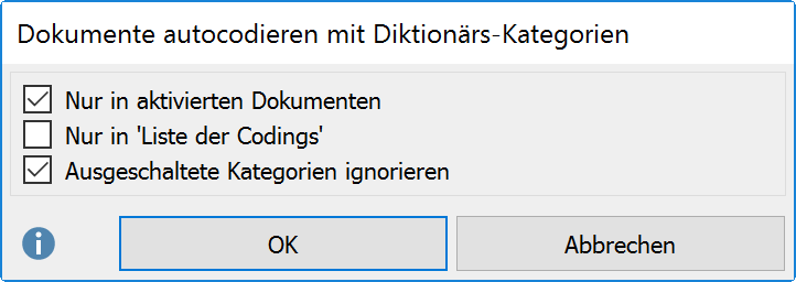 Optionen für den Autocodier-Vorgang Optionen für den Autocodier-Vorgang