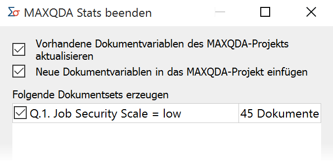 Dokumentsets auswählen beim Beenden von MAXQDA Stats Dokumentsets auswählen beim Beenden von MAXQDA Stats