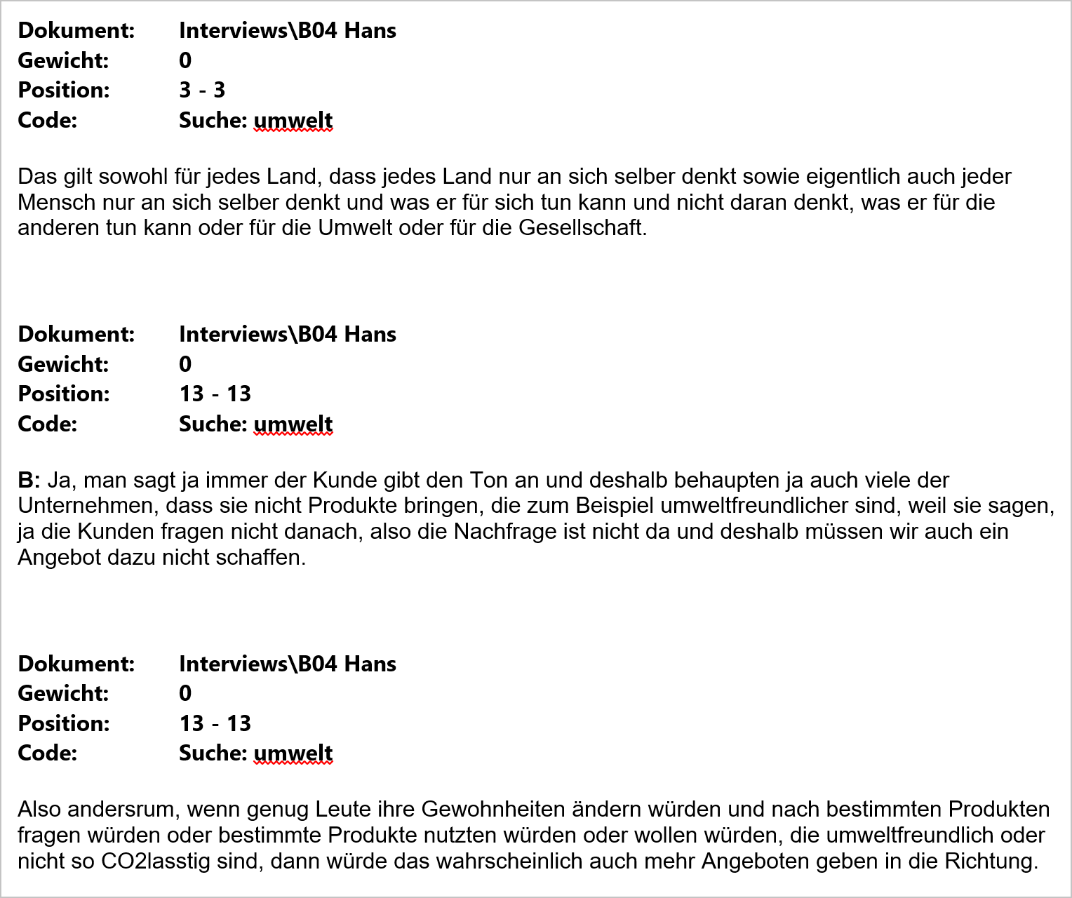 Zusammenstellung der Fundstellen als Datei (Auszug) Zusammenstellung der Fundstellen als Datei (Auszug)