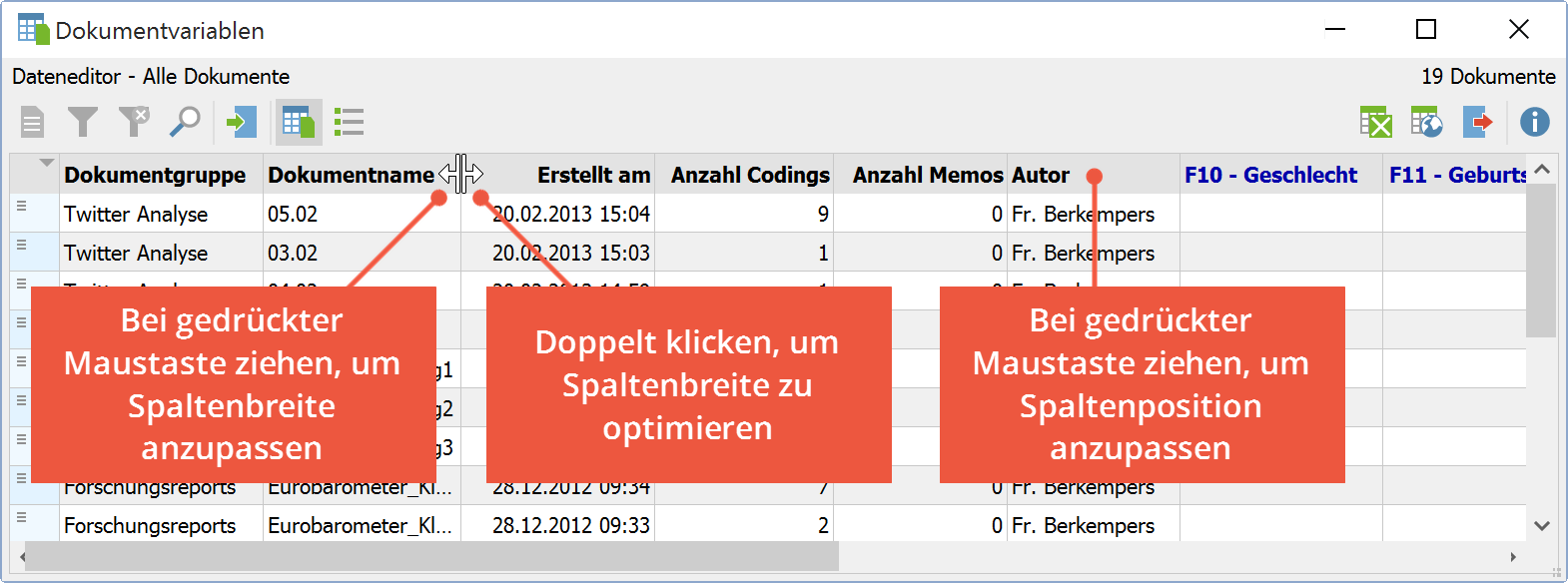 Spaltenbreite und Spaltenpositionen anpassen Spaltenbreite und Spaltenpositionen anpassen