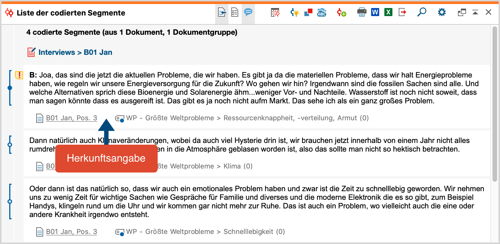 Gefundene Segmente im Fenster „Liste der codierten Segmente“ Gefundene Segmente im Fenster „Liste der codierten Segmente“
