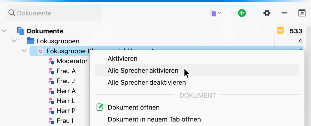 Alle Sprechenden einer Fokusgruppe aktivieren Alle Sprechenden einer Fokusgruppe aktivieren