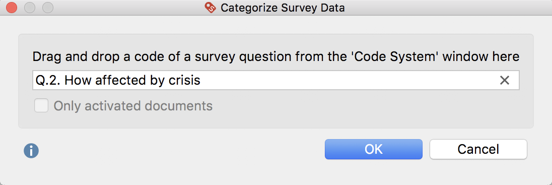Choose the code that contains the responses to your survey question.