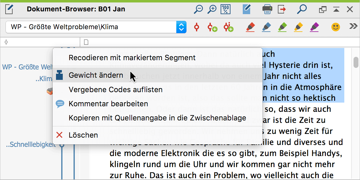 Coding-Gewicht per Kontextmenü auf einen Codierstreifen im „Dokument-Browser“ ändern Coding-Gewicht per Kontextmenü auf einen Codierstreifen im „Dokument-Browser“ ändern