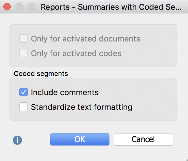 Options for creating a report of your summaries with coded segments Options for creating a report of your summaries with coded segments