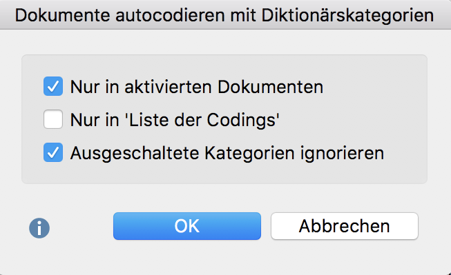 Optionen für den Autocodier-Vorgang Optionen für den Autocodier-Vorgang