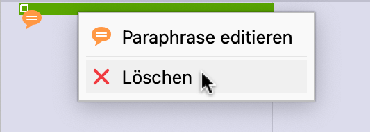 Paraphrase editieren und löschen per Kontextmenü auf einen grünen Paraphrasen-Balken Paraphrase editieren und löschen per Kontextmenü auf einen grünen Paraphrasen-Balken