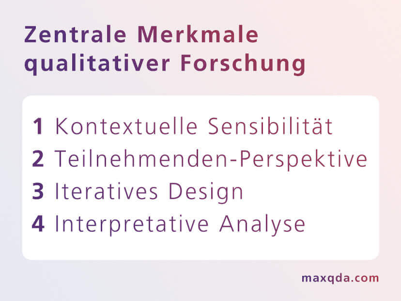 Qualitative Forschungsmethoden: Zentrale Mermale qualitativer Forschung