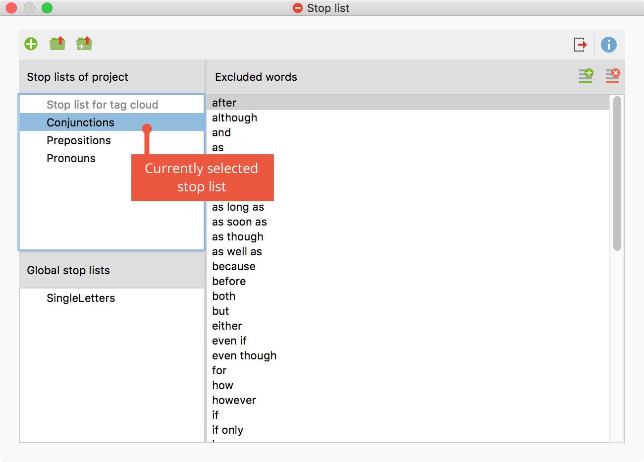 The Stop list contains an overview of the excluded words The Stop list contains an overview of the excluded words