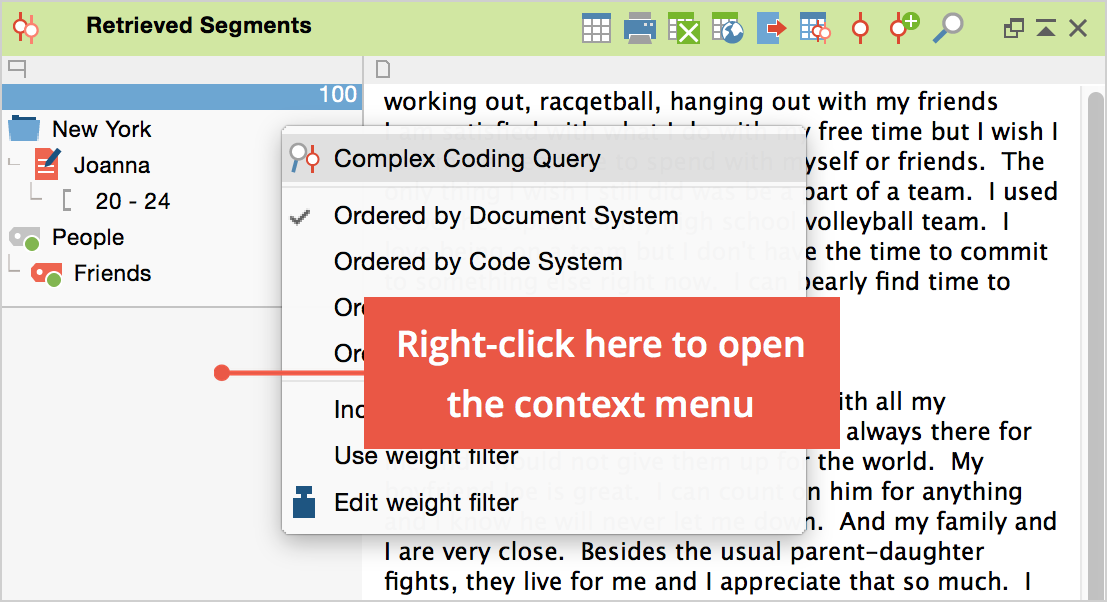 Access to the Complex Coding Query in the context menu of the “Retrieved Segments” window Access to the Complex Coding Query in the context menu of the “Retrieved Segments” window