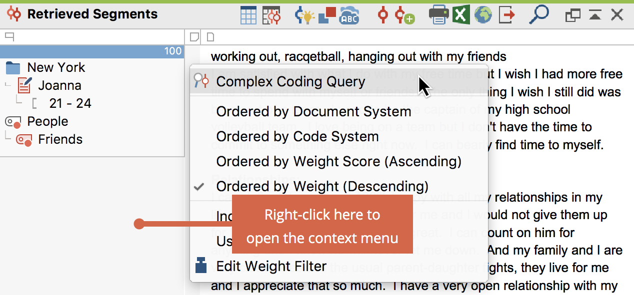 Access to the Complex Coding Query in the context menu of the “Retrieved Segments” window Access to the Complex Coding Query in the context menu of the “Retrieved Segments” window