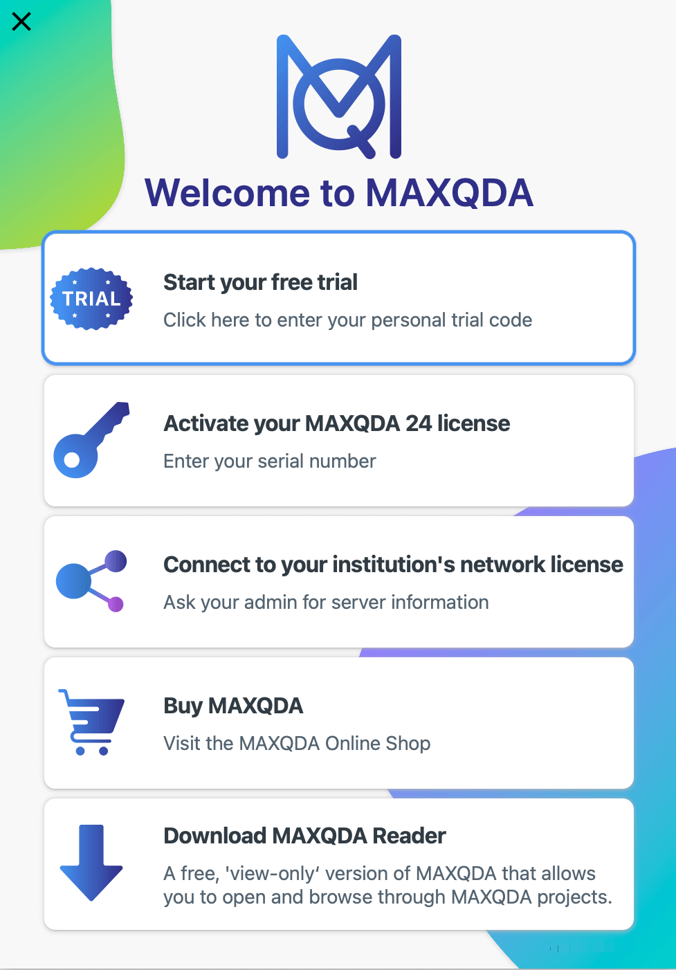 Activate your MAXQDA trial period with your trial code MAXQDA's activation dialog