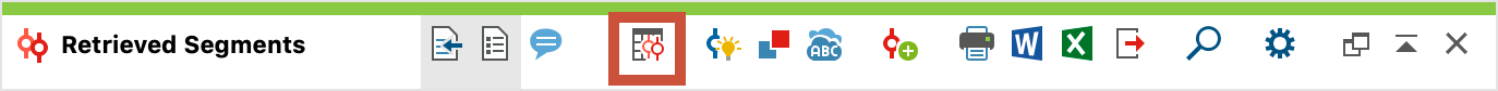 Opening the Overview of Retrieved Segments in the toolbar Opening the Overview of Retrieved Segments in the toolbar