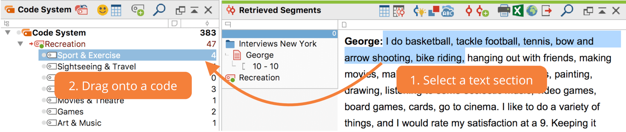Coding text passages direcly in the Retrieved Segments window Coding text passages direcly in the Retrieved Segments window