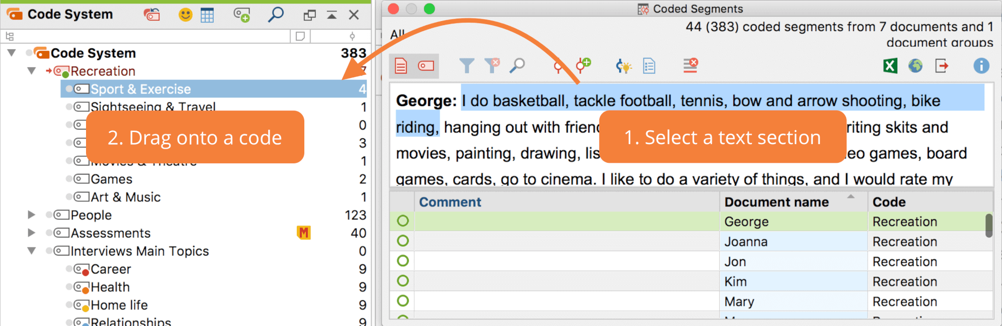 Coding text passages direcly in the Overview of Coded Segments section Coding text passages direcly in the Overview of Coded Segments