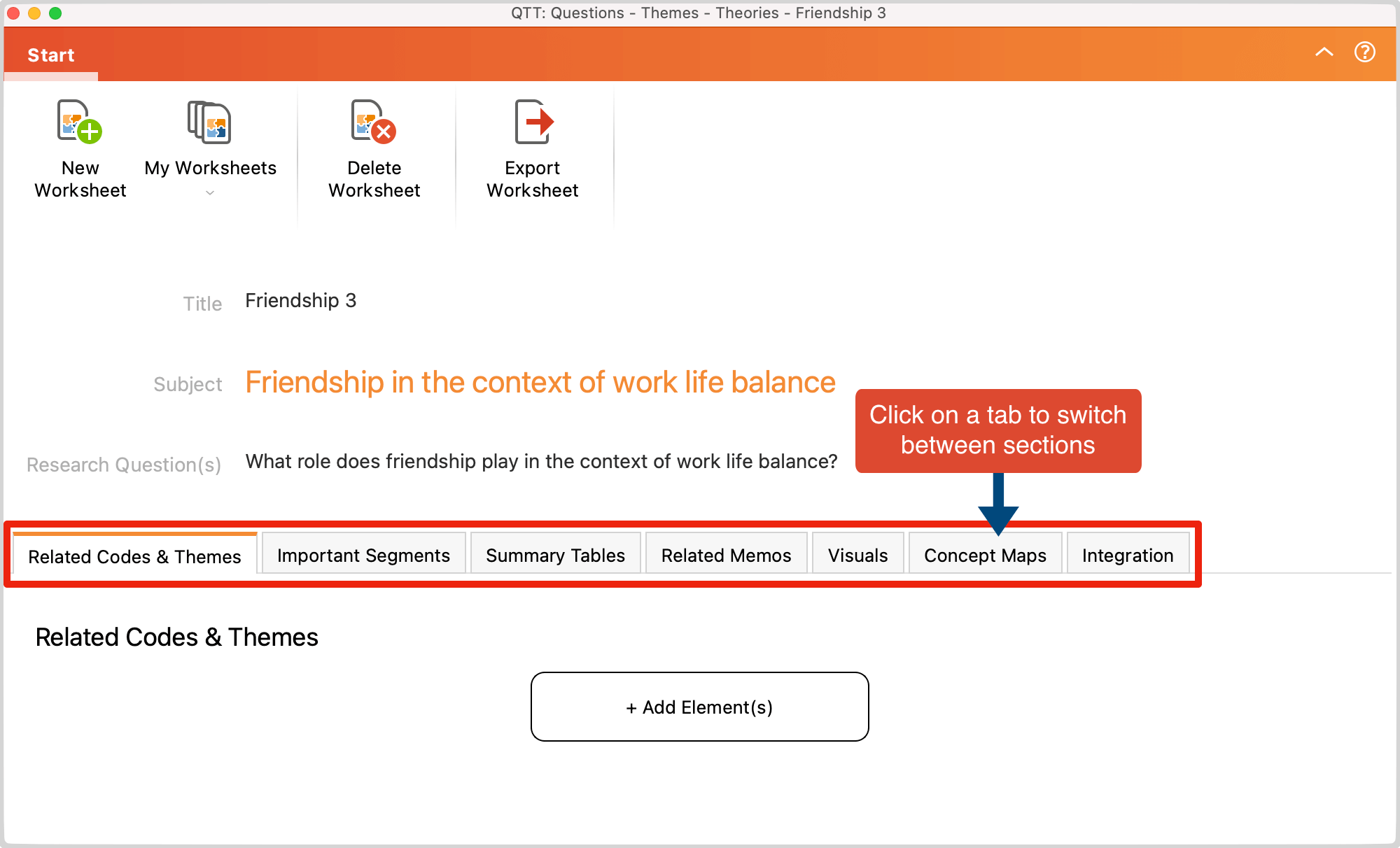 Newly created worksheet in QTT with typical sections for a qualitative study. Newly created worksheet in QTT with typical sections for a qualitative study.