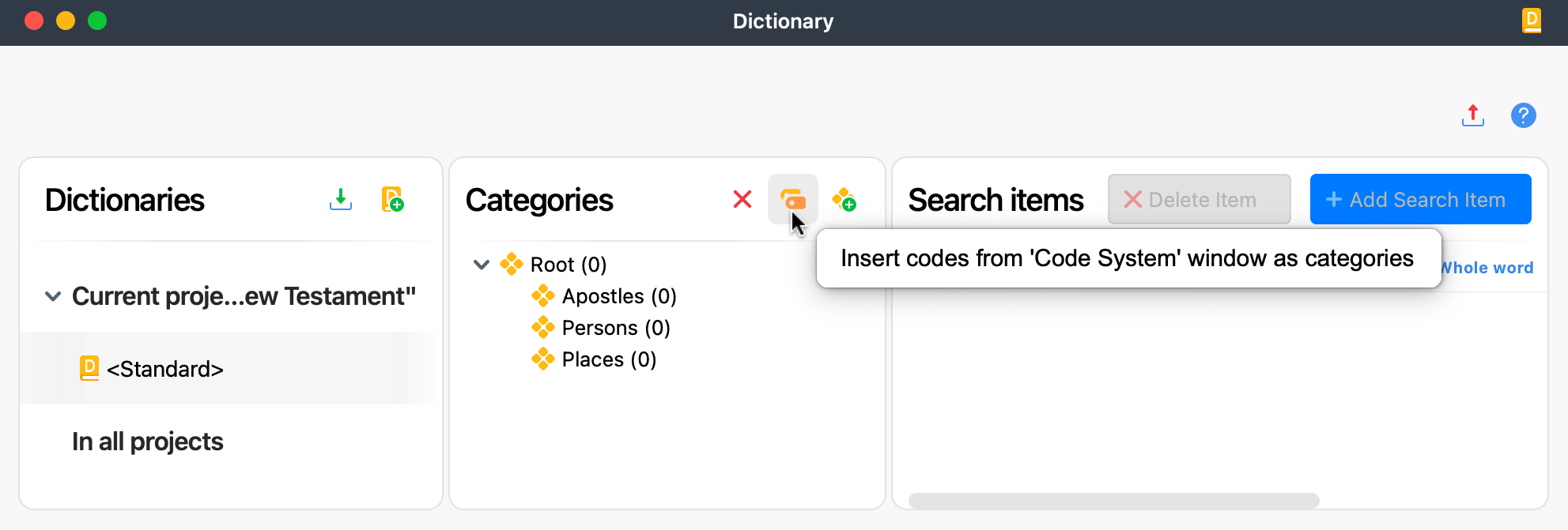 Create dictionary categories from codes Using the 'Insert codes as categories' function to transfer categories from the Code System into a dictionary