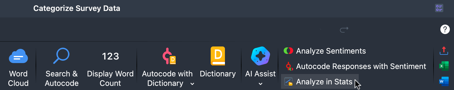 Analyze data with stats in the “Categorize Survey Responses” workspace Analyze data with stats in the “Categorize Survey Responses” workspace