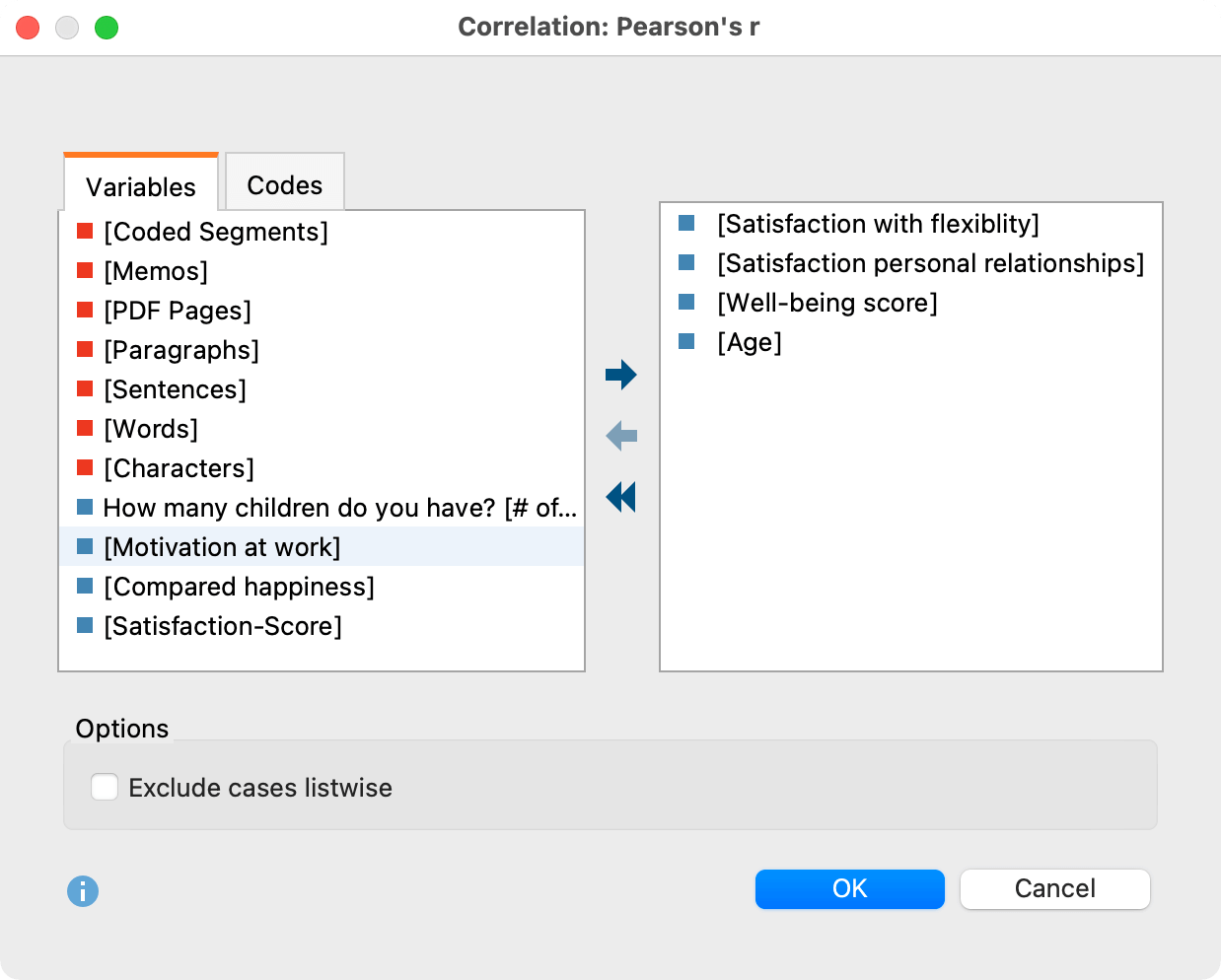 Dialog box for selecting variables to calculate correlation (pictured here: Pearson’s r) Dialog box for selecting variables to calculate correlation (pictured here: Pearson’s r)