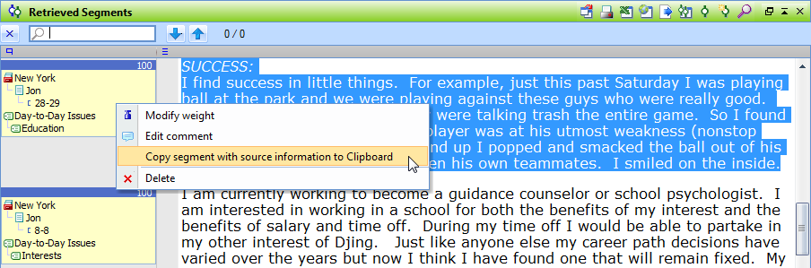 1. Step: Copy segment with source information to Clipboard 1. Step: Copy segment with source information to Clipboard