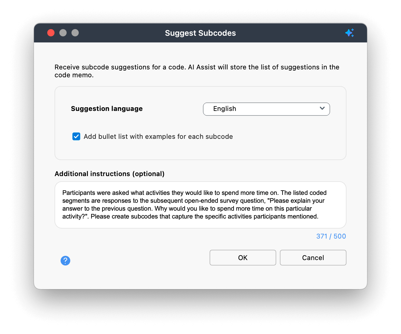 Provide additional instructions to the AI to enhance the subcode suggestions Provide additional instructions to the AI to enhance the subcode suggestions