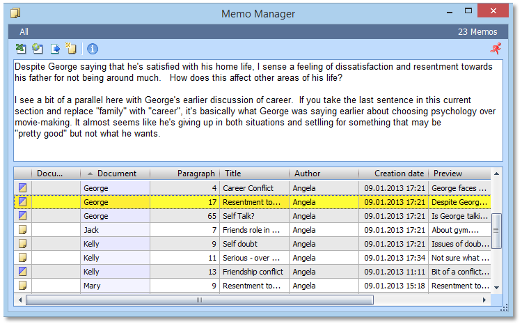 Use 'Memos' and the 'Memo Manager' for your interpretation Use 'Memos' and the 'Memo Manager' for your interpretation